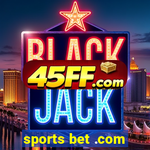 sports bet .com
